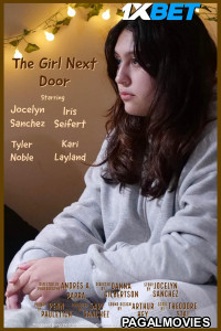 The Girl Next Door (2023) Hollywood Hindi Dubbed Full Movie