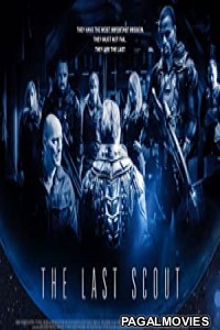 The Last Scout (2017) Hollywood Hindi Dubbed Full Movie