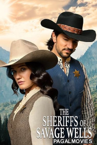 The Sheriffs of Savage Wells 2026 Full Movie