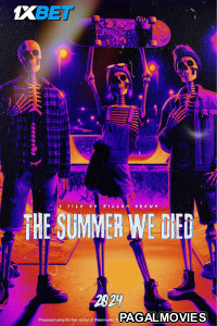 The Summer We Died (2025) Hollywood Hindi Dubbed Full Movie