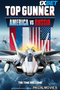 Top Gunner America vs Russia (2025) Telugu Dubbed Movie