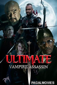 Ultimate Vampire Assassin (2026) Full Movie