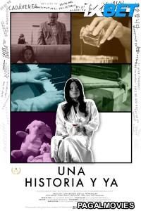 Una Historia y Ya (2024) Hollywood Hindi Dubbed Full Movie