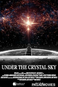 Under The Crystal Sky (2025) Hollywood Hindi Dubbed Full Movie