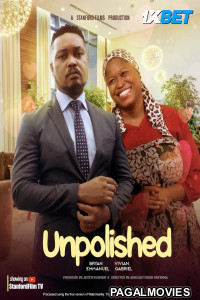 Unpolished (2024) Hollywood Hindi Dubbed Full Movie
