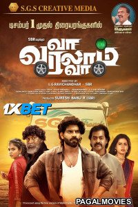 Va Varalam Va (2023) Tamil Movie