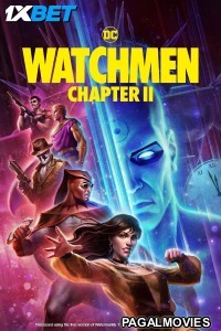 Watchmen Chapter II (2024) Hollywood Hindi Dubbed Full Movie