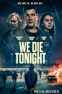 We Die Tonight (2026) Full Movie