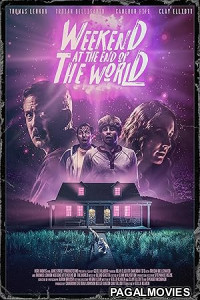 Weekend at the End of the World (2026) Full Movie