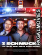 3 Schmucks (2024) Telugu Dubbed Movie
