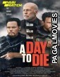 A Day to Die (2022) Tamil Dubbed
