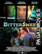 BitterSweet (2024) Full Movie