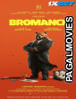 Bromance (2025) Telugu Full Movie