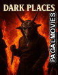 Dark Places (2026) Full Movie