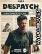 Despatch (2024) Full Movie