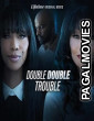 Double Double Trouble (2026) Full Movie