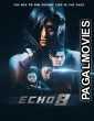 Echo 8 (2024) Hollywood Hindi Dubbed Full Movie