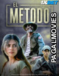 El Metodo (2025) Hollywood Hindi Dubbed Full Movie