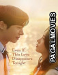 Even If This Love Disappears from the World Tonight (2026) Full Movie