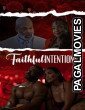 Faithful Intentions 2026 Full Movie