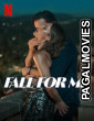 Fall for Me (2026) Full Movie