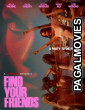 Find Your Friends (2026) Full Movie