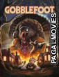 Gobblefoot (2026) Full Movie