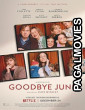 Goodbye June 2026 Full Movie