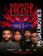 Haunted Heist (2026) Full Movie