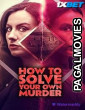 How to Solve Your Own Murder (2025) Hollywood Hindi Dubbed Full Movie