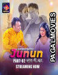 Junun (2025) Season 1 Part 02 TeFlix Hindi Hot WebSeries