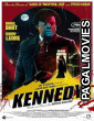 Kennedy (2025) Full Movie