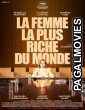 La femme la plus riche du monde (2026) Full Movie