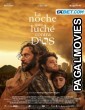 La noche que luché contra Dios (2024) Hollywood Hindi Dubbed Full Movie