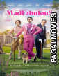 Madfabulous (2026) Full Movie