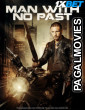 Man With No Past (2025) Hollywood Hindi Dubbed Full Movie