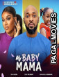 My Baby Mama (2025) Full Movie