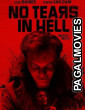 No Tears in Hell (2026) Full Movie