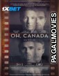 Oh Canada (2024) Hollywood Hindi Dubbed Full Movie