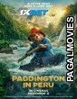 Paddington in Peru (2024) Hollywood Hindi Dubbed Full Movie