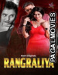 Rangraliya (2025) Season 1 Ratri Hindi Hot Webseries