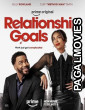 Relationship Goals (2026) Full Movie