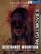 Severance Mountain (2024) Hollywood Hindi Dubbed Full Movie