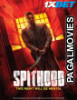 Spithood (2024) Tamil Dubbed Movie