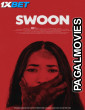 Swoon (2024) Hollywood Hindi Dubbed Full Movie