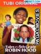 Tales of Fifth Grade Robin Hood (2021) Hollywood Hindi Dubbed Full Movie