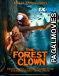 The Forest Clown (2025) Hollywood Hindi Dubbed Full Movie