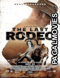 The Last Rodeo (2025) Hollywood Hindi Dubbed Full Movie