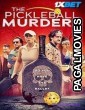 The Pickleball Murders (2024) Hollywood Hindi Dubbed Full Movie