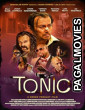 Tonic (2025) Full Movie